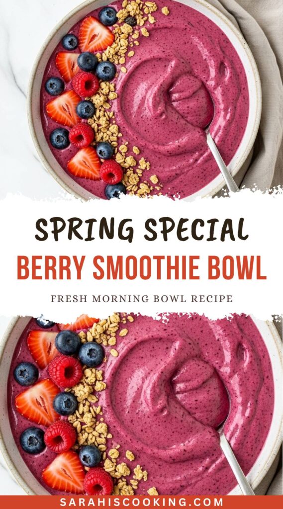 Berry Smoothie Bowl Recipe for Spring