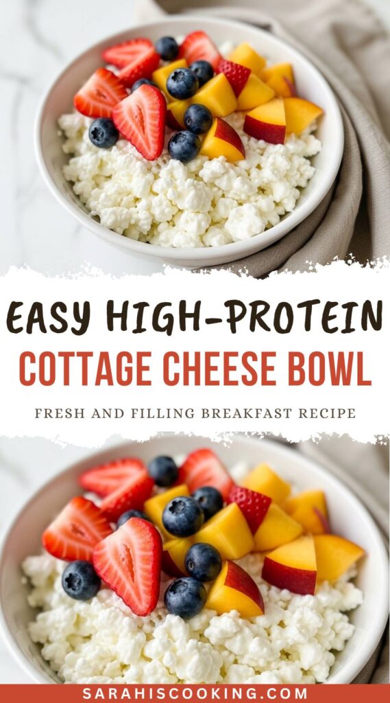 Easy High-Protein Cottage Cheese Bowl