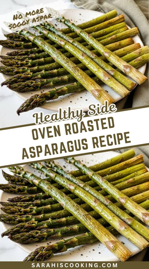 Oven Roasted Asparagus Recipe That Turns Out Perfectly Crispy