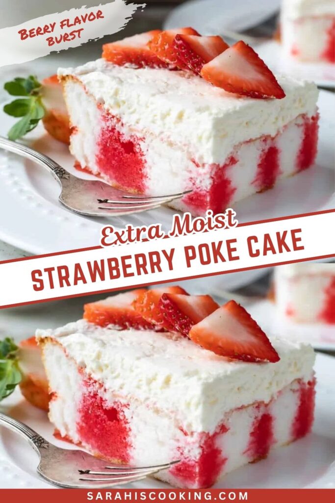 Strawberry Poke Cake That Turns Out Extra Moist and Flavorful