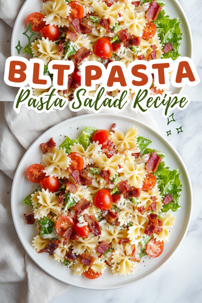 Creamy BLT Pasta Salad Recipe